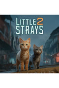 PS5 Little Strays 2 - Garantili Dijital Oyun - CD Değildir