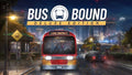 PS5 Bus Bound Deluxe Edition Garantili Dijital Oyun - Cd Değildir